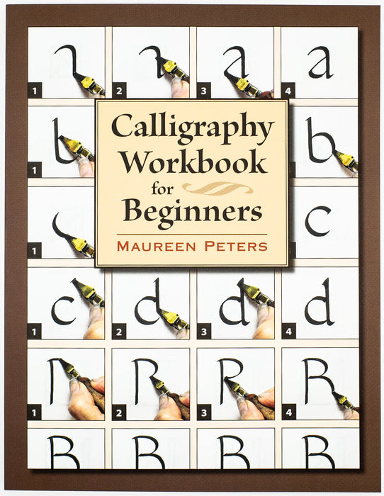 Calligraphy Workbook for Beginners - Maureen Peters